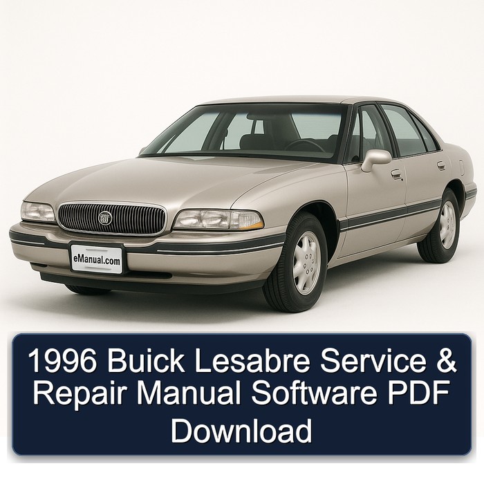 1996 Buick Lesabre Software Service Repair Workshop Manual PDF