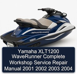 2001-2004 Yamaha XLT1200 Waverunner Service Repair Workshop Manual PDF