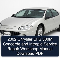 2002 Chrysler Concorde LHS 300M Intrepid Service Repair Workshop Manual PDF
