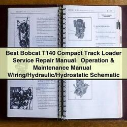 Bobcat T140 Compact Track Loader Operation Service Repair Workshop Manual PDF