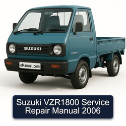 2006 Suzuki T Series VZR1800 Service Repair Workshop Manual PDF