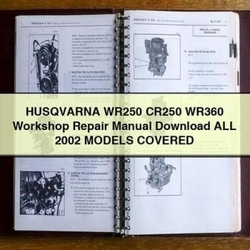 2002 Husqvarna WR250 CR250 WR360 All Models Covered Service Repair Workshop Manual PDF