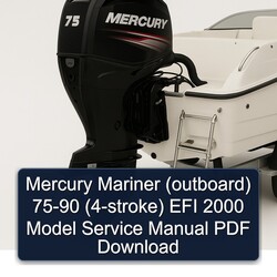 2000 Mercury Mariner (OUTBOARD) (4-STROKE) EFI Model Service Repair Workshop Manual PDF