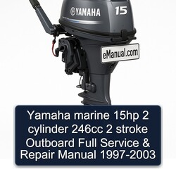 1997-2003 Yamaha Marine 15HP 2 Cylinder 246CC Stroke Outboard Service Repair Workshop Manual PDF