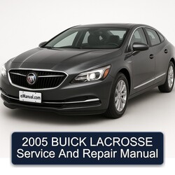 2005 Buick Lacrosse Service Repair Workshop Manual PDF
