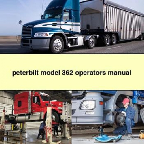 Peterbilt 362 Model Operators Operator's Manual PDF
