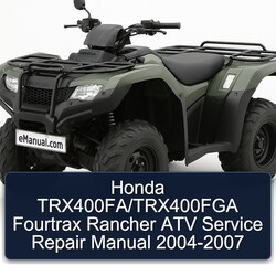 2004-2007 Honda Trx400fa/trx400fga Fourtrax Rancher ATV Service Repair Workshop Manual PDF