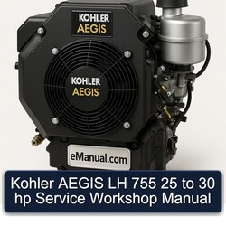 Kohler Aegis Series LH 755 25 30 Hp Service Repair Workshop Manual PDF
