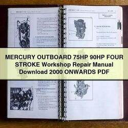 2000 Mercury Outboard 75HP 90HP Four Stroke Onwards Service Repair Workshop Manual PDF
