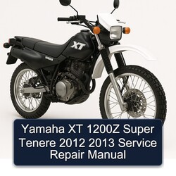 2012-2013 Bajaj Super Yamaha XT 1200Z Tenere Service Repair Workshop Manual PDF
