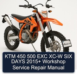 KTM 450 500 EXC XC-W SIX DAYS 2015+ Workshop Service Repair Manual 