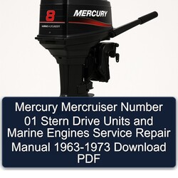 1963-1973 Mercury Mercruiser Number 01 Stern Drive Units Marine Engines Service Repair Workshop Manual PDF