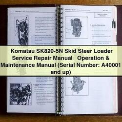 Komatsu SK820-5N Skid Steer Loader Operation (serial Number: A40001 Up) Service Repair Workshop Manual PDF