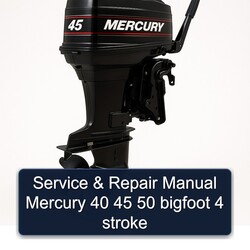 Mercury 40 45 50 Bigfoot 4 Stroke Service Repair Workshop Manual PDF
