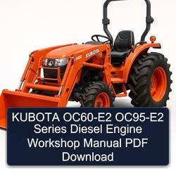 Kubota OC60-E2 OC95-E2 Series Diesel Engine Service Repair Workshop Manual PDF