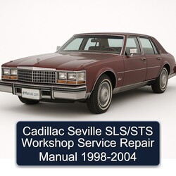 1998-2004 Cadillac Seville Sls/sts Service Repair Workshop Manual PDF