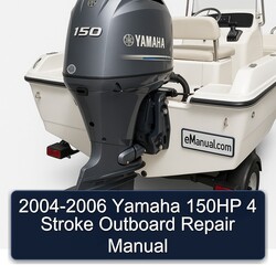 2004-2006 Yamaha 150HP 4 Stroke Outboard Service Repair Workshop Manual PDF