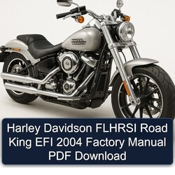2004 Harley Davidson Road King Flhrsi EFI Service Repair Workshop Manual PDF