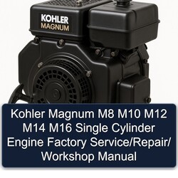Briggs And Stratton Single Cylinder Kohler Magnum M8 M10 M12 M14 M16 Engine / Service Repair Workshop Manual PDF