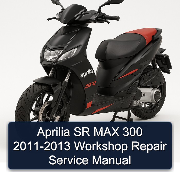 2011-2013 NSU Max Aprilia SR 300 Service Repair Workshop Manual PDF