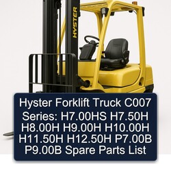 Hyster Forklift Truck C007 Series: H7.00hs H7.50h H8.00h H9.00h H10.00h H11.50h H12.50h P7.00b P9.00b Spare Parts Catalog PDF