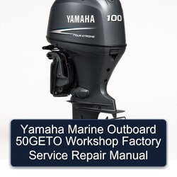 Yamaha Marine Outboard 50GETO Service Repair Workshop Manual PDF