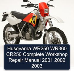 2001-2003 Husqvarna CR Models WR250 WR360 CR250 Service Repair Workshop Manual PDF