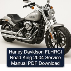 2004 Harley Davidson Road King Flhrci Service Repair Workshop Manual PDF