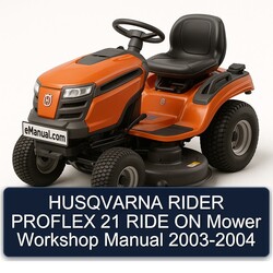 2003-2004 Husqvarna Rider Proflex 21 Ride ON Mower Service Repair Workshop Manual PDF