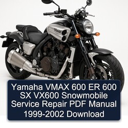 1999-2002 Yamaha Vmax 600 ER SX VX600 Snowmobile Service Repair Workshop Manual PDF