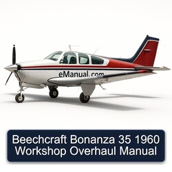 1960 Beechcraft Bonanza 35 Overhaul Service Repair Workshop Manual PDF