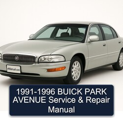 1991-1996 Buick Park Avenue Service Repair Workshop Manual PDF