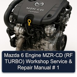 Mazda 1200 6 Engine MZR-CD (rf Turbo) Service Repair Workshop Manual PDF