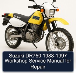 1988-1997 Suzuki DR Series DR750 Service Repair Workshop Manual PDF