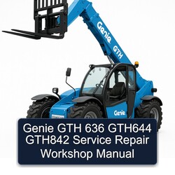 Genie GTH 636 GTH644 GTH842 Service Repair Workshop Manual PDF