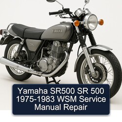 1975-1983 Yamaha SR Models SR500 500 - WSM Service Repair Workshop Manual PDF