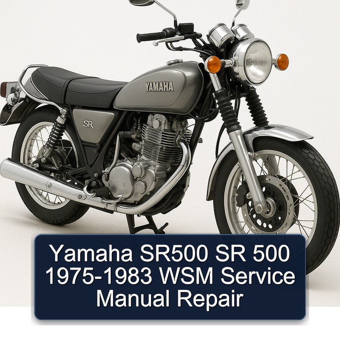 1975-1983 Yamaha SR Models SR500 500 - WSM Service Repair Workshop Manual PDF