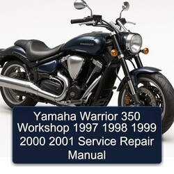 1997-2001 Yamaha Warrior 350 Service Repair Workshop Manual PDF