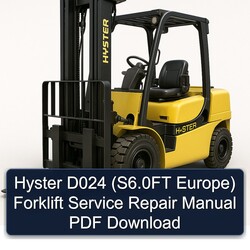 Hyster D024 (s6.0ft Europe) Forklift Service Repair Workshop Manual PDF