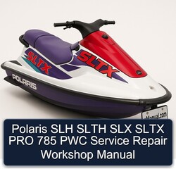 Polaris SLH Slth SLX Sltx PRO 785 PWC Service Repair Workshop Manual PDF