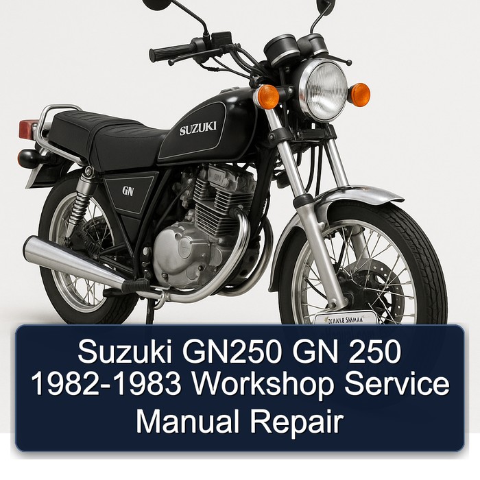 1982-1983 Suzuki GN Series GN250 250 Service Repair Workshop Manual PDF