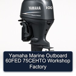 Yamaha Marine Outboard 60FED 75CEHTO Service Repair Workshop Manual PDF