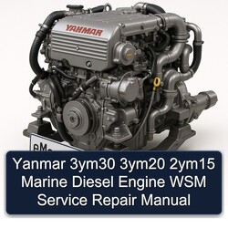 Yanmar 3ym30 3ym20 2ym15 Marine Diesel Engine WSM Service Repair Workshop Manual PDF