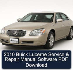 2010 Buick Lucerne Software Service Repair Workshop Manual PDF