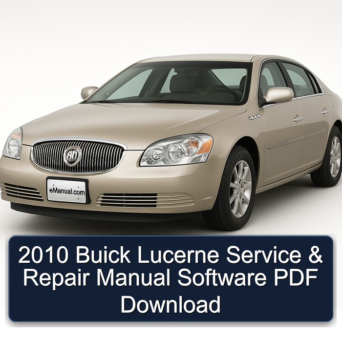 2010 Buick Lucerne Software Service Repair Workshop Manual PDF