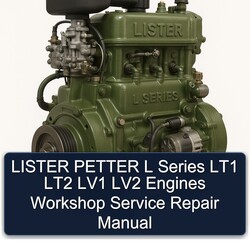 Lister L Series Petter LT1 LT2 LV1 LV2 Engines Service Repair Workshop Manual PDF