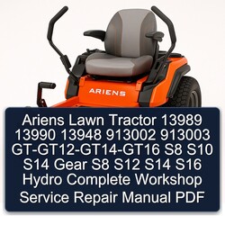 Ariens Lawn Tractor 13989 13990 13948 913002 913003 Gt-gt12-gt14-gt16 S8 S10 S14 Gear S12 S16 Hydro Service Repair Workshop Manual PDF
