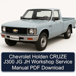 Chevrolet Cruze Holden J300 JG JH Service Repair Workshop Manual PDF