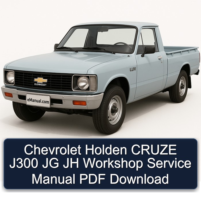Chevrolet Cruze Holden J300 JG JH Service Repair Workshop Manual PDF