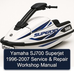 1996-2007 Yamaha SJ700 Superjet Service Repair Workshop Manual PDF